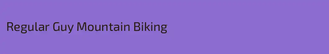 Regular Guy Mountain Biking